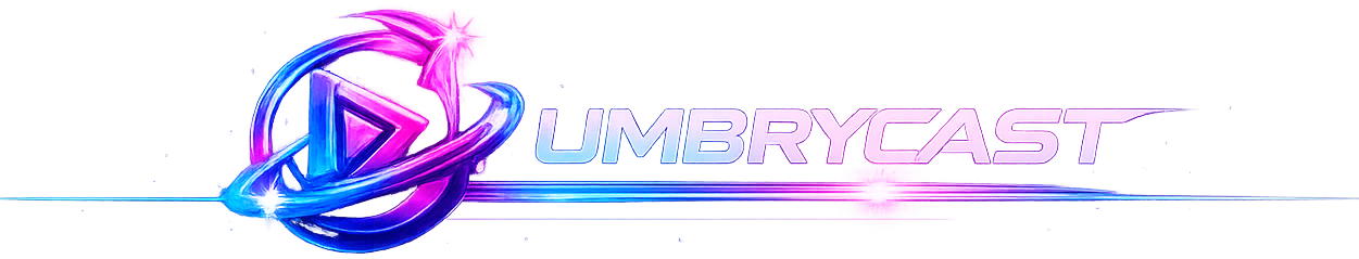UmbryCast